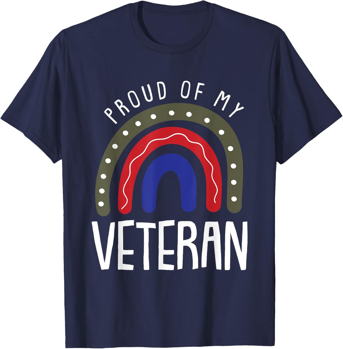 Proud Of My Veteran Veterans Day Cool Boho Rainbow T-Shirt - T-Shirt | Navy