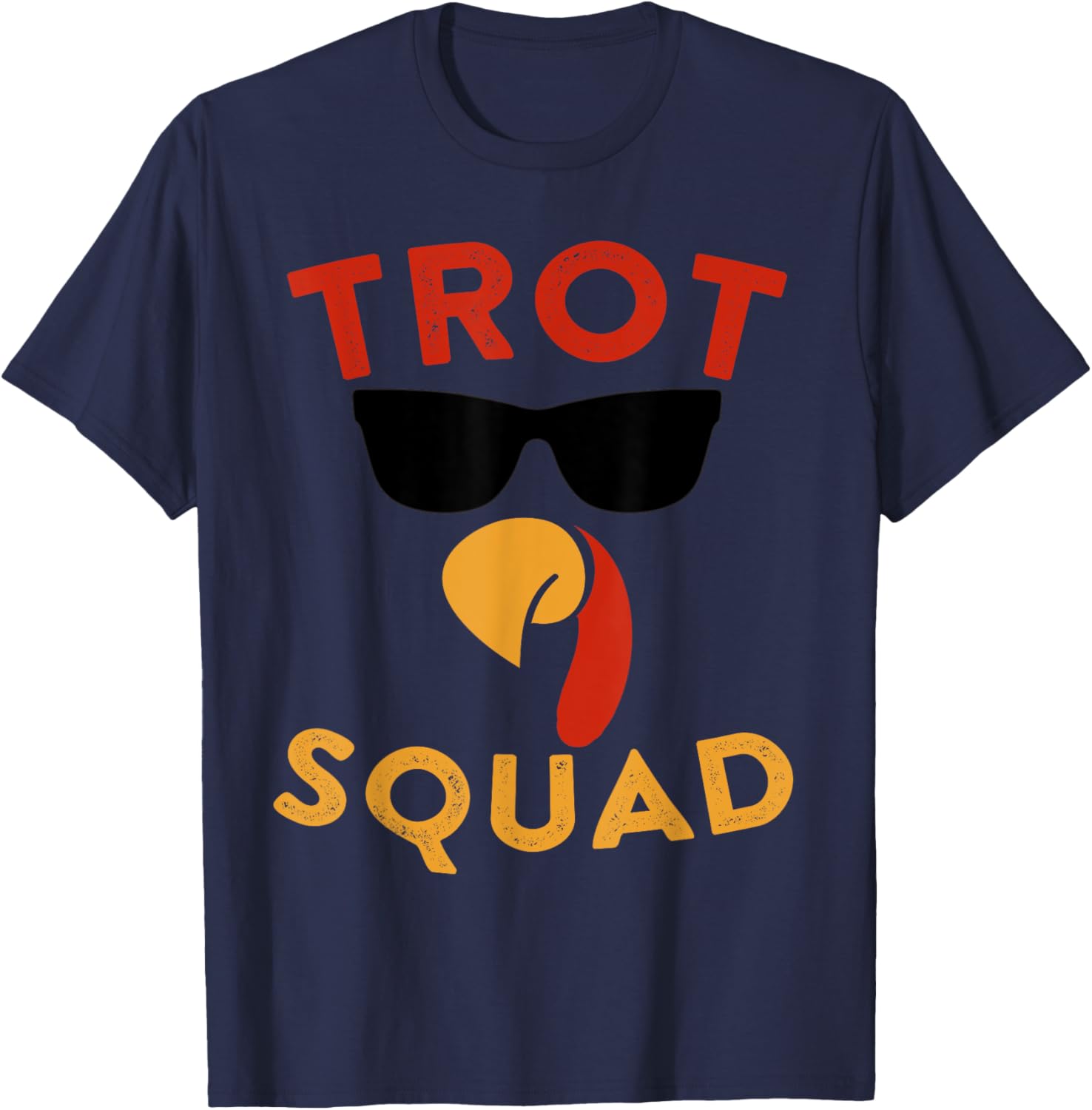 Trot Squad Thanksgiving Gift Turkey Leg Day Costume Piligrim T-Shirt - T-Shirt | Navy