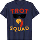 Trot Squad Thanksgiving Gift Turkey Leg Day Costume Piligrim T-Shirt - T-Shirt | Navy