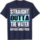 Baptism Shirt Adults Kids Funny Outta Water Gifts Idea T-Shirt - T-Shirt | Navy