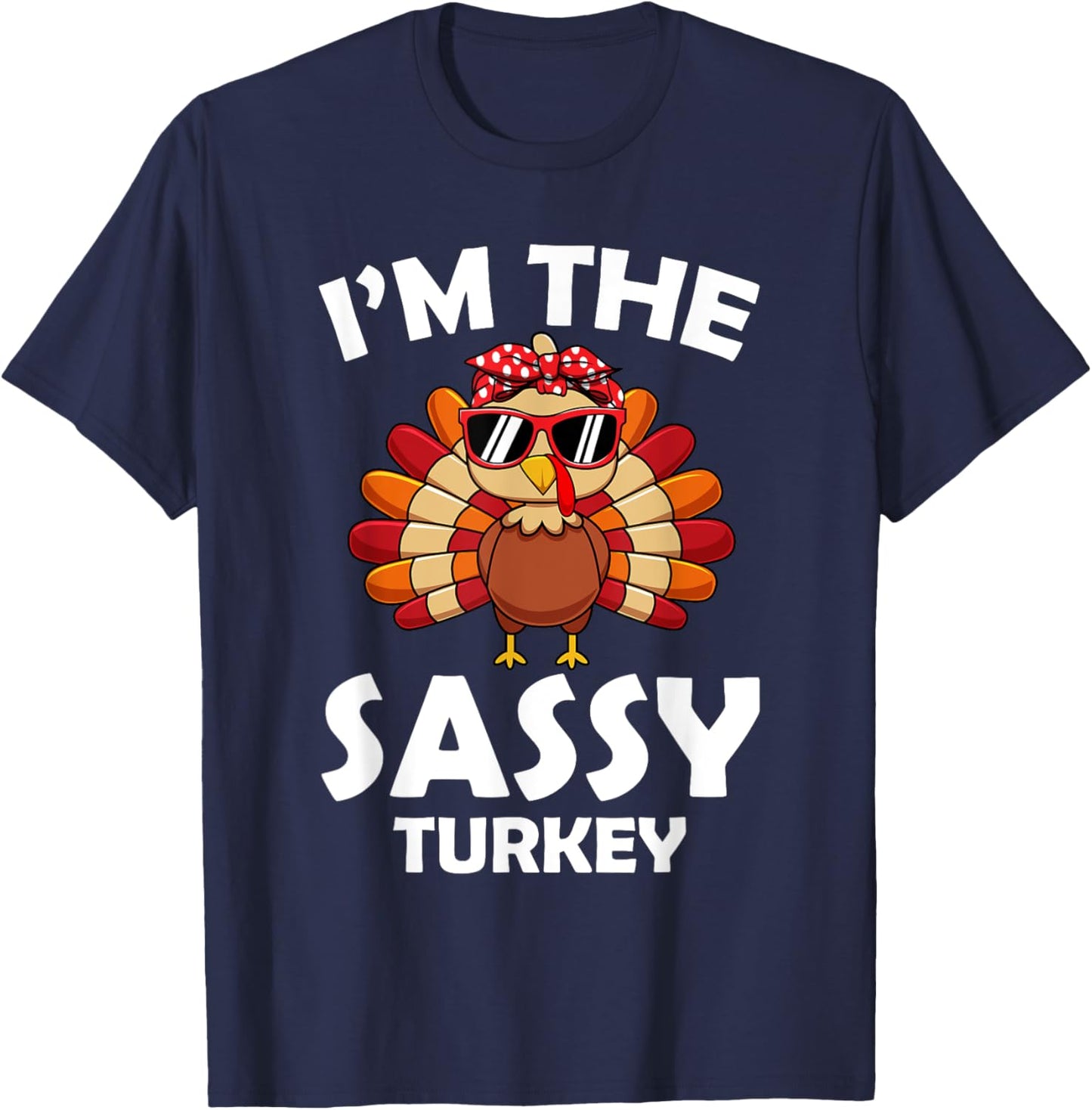 Sassy Turkey Family Group Matching Thanksgiving Party T-Shirt - T-Shirt | Navy