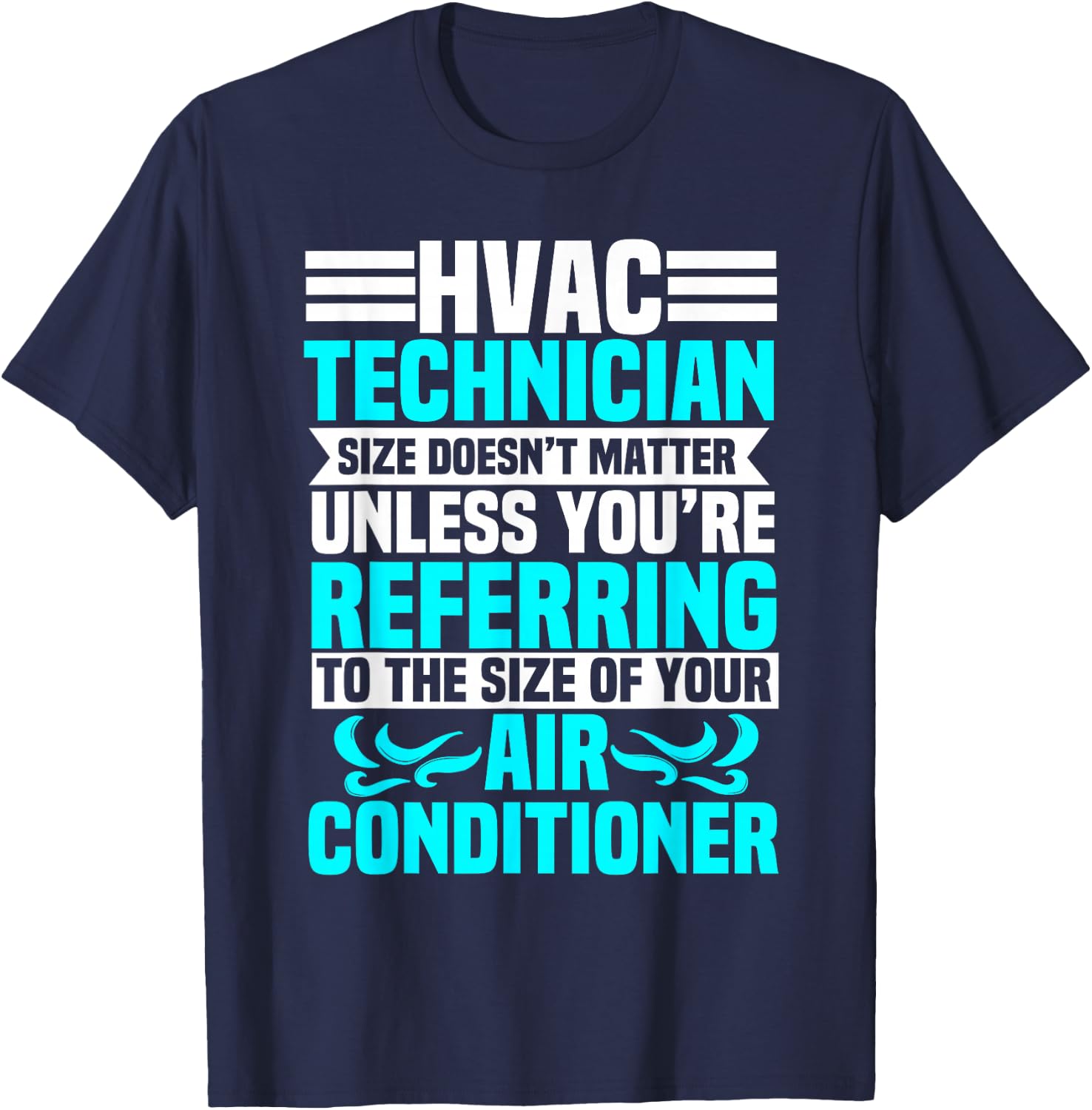 HVAC Technician Service HVACR Tech Mechanic Installer Work T-Shirt - T-Shirt | Navy