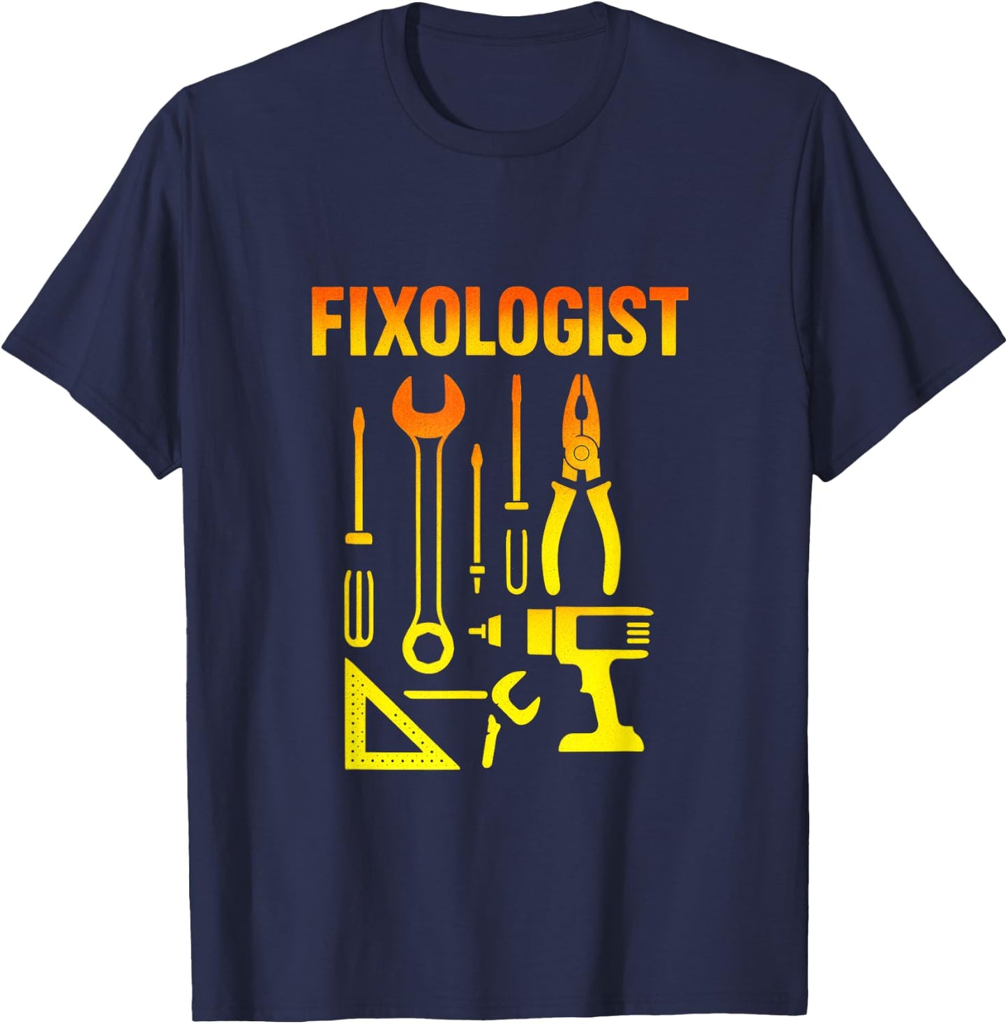 FIXOLOGIST - Funny Handyman Carpenter DIY T-Shirt - T-Shirt | Navy