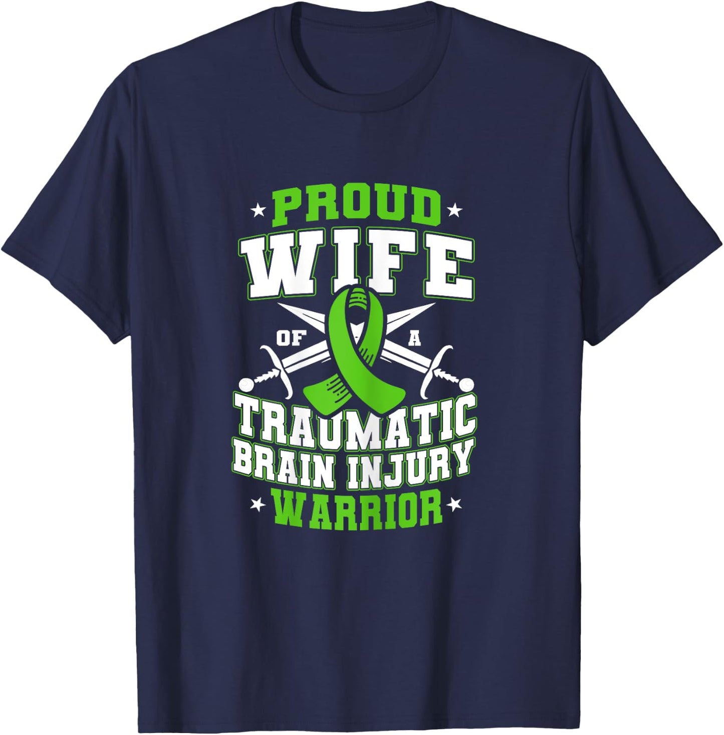 Proud Wife Of A Traumatic Brain Injury Warrior T-Shirt - T-Shirt | Navy