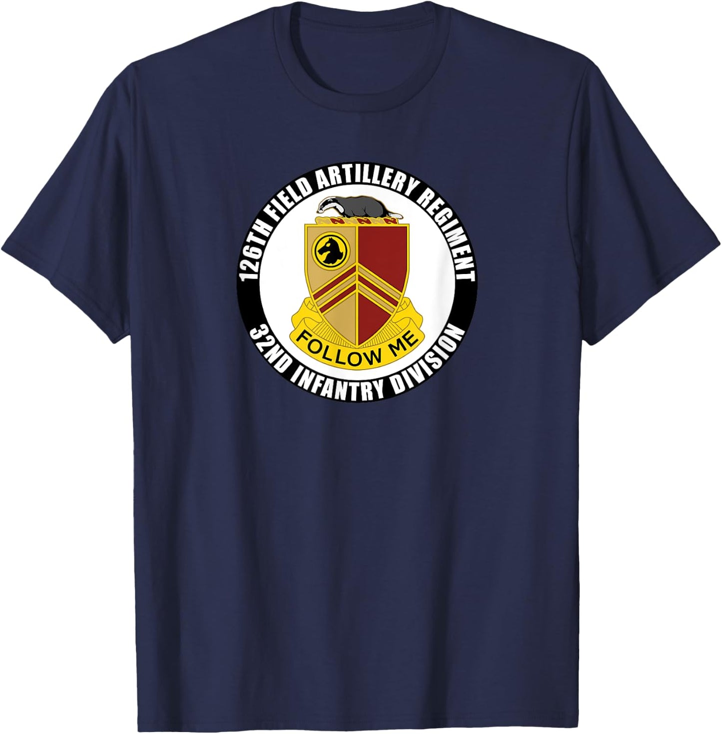 126th Field Artillery 32nd Infantry Division US Army Veteran T-Shirt - T-Shirt | Navy