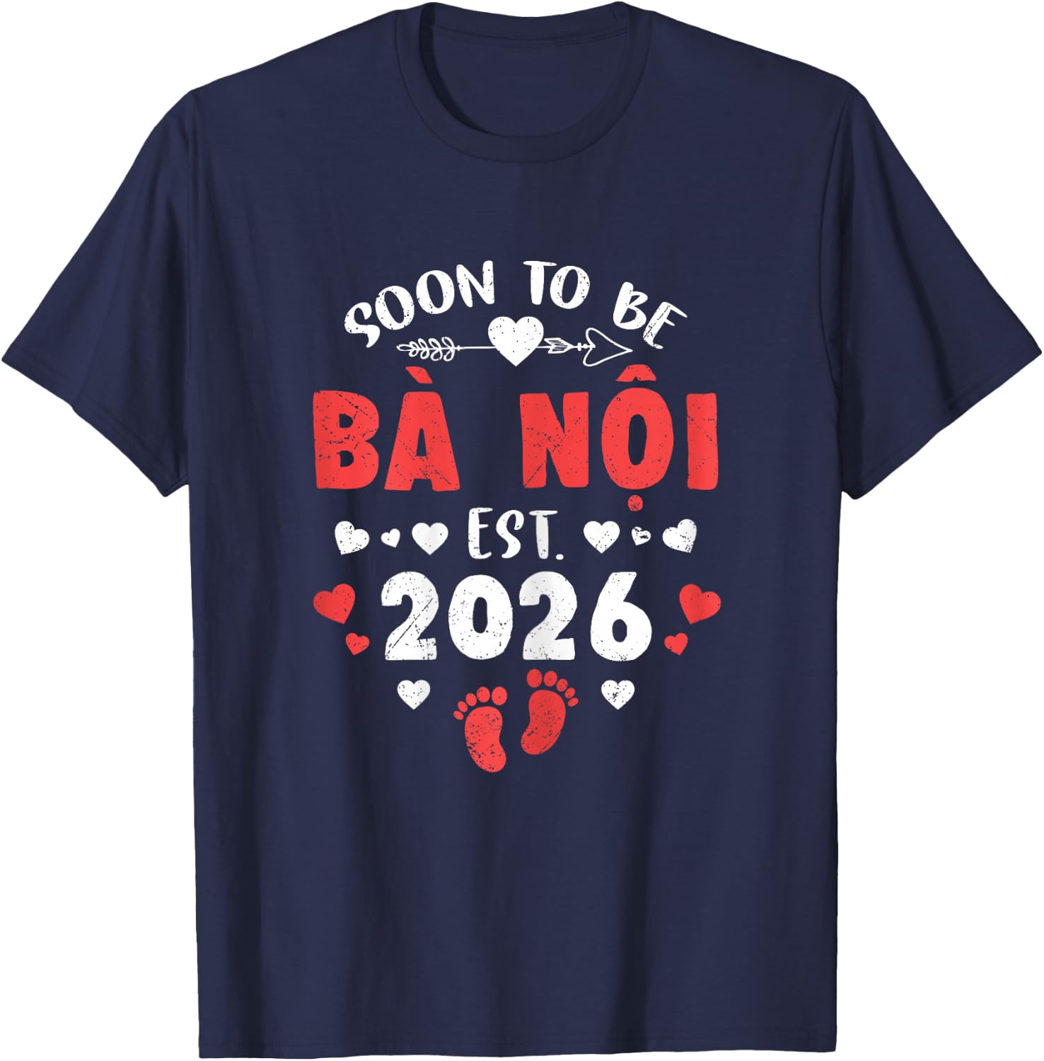 Soon to Be Ba NOI Est 2026 Promoted to Grandma 26 T-Shirt - T-Shirt | Navy