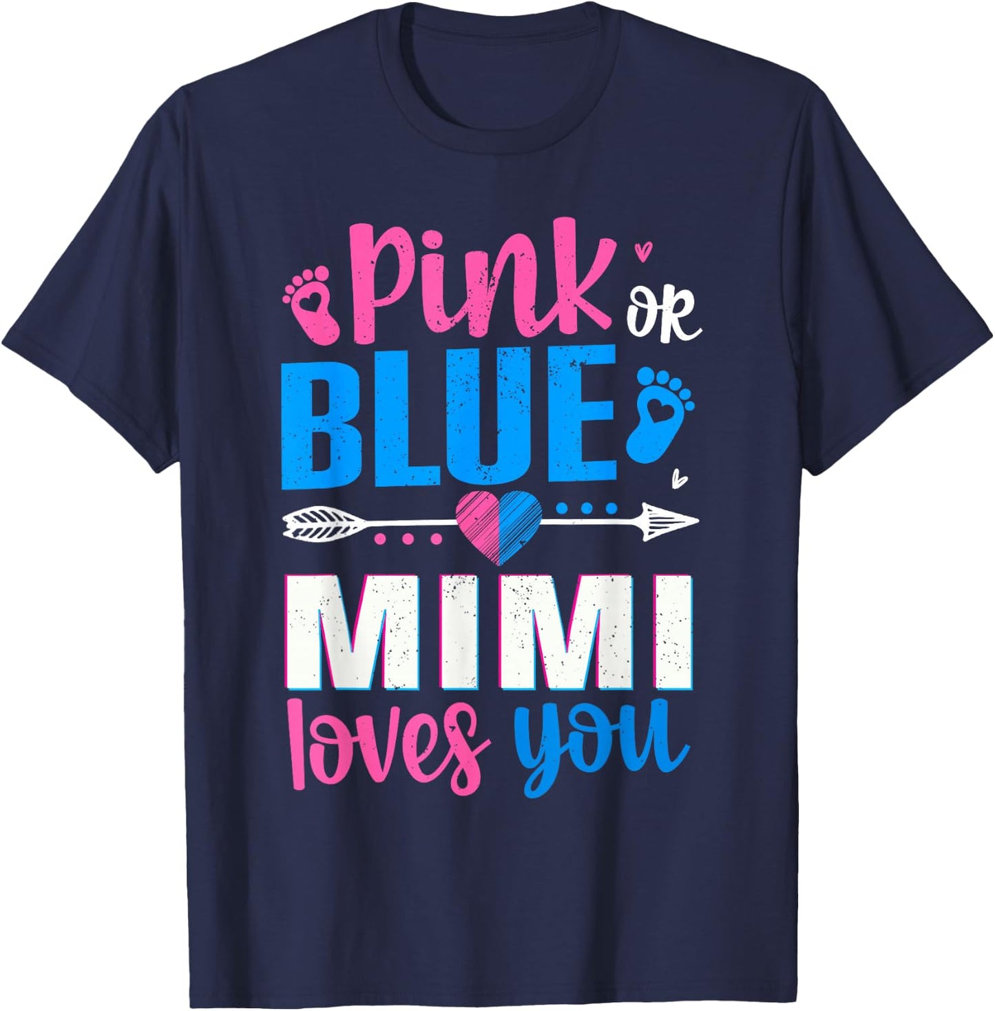 Pink Or Blue Mimi Loves You Gender Reveal Baby T-Shirt - T-Shirt | Navy