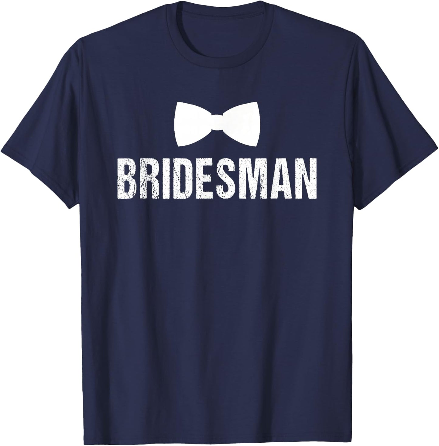 Bridesman | Coordinating Wedding Shirts T-Shirt - T-Shirt | Navy