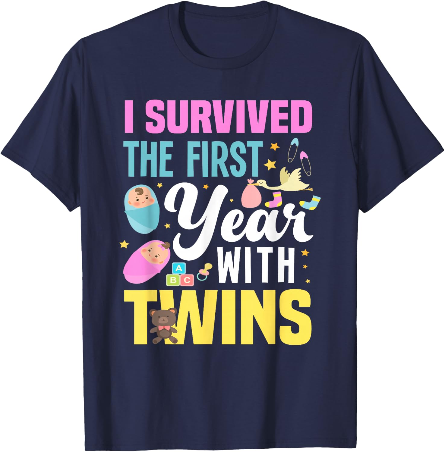 I Survived The First Year With Twins Funny Family Matching T-Shirt - T-Shirt | Navy
