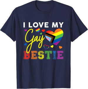 I Love My Gay Bestie LGBT Pride Best Friend T-Shirt - T-Shirt | Navy