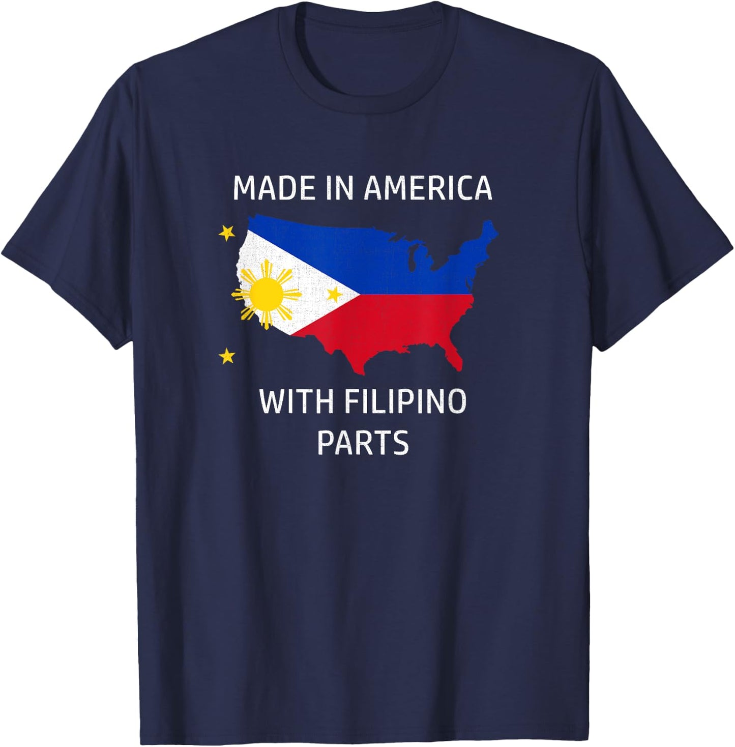 Made in America with Filipino Parts - Philippines and USA T-Shirt - T-Shirt | Navy