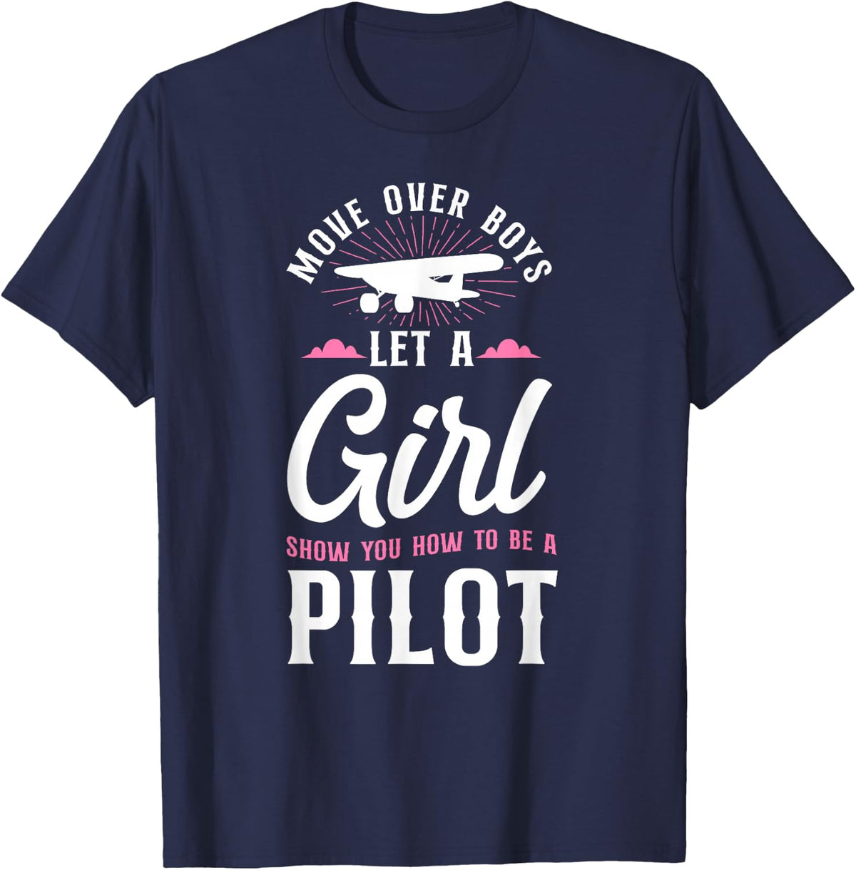 Airplane Pilot Girl Vintage Move Over Boys Let A Girl Show T-Shirt - T-Shirt | Navy