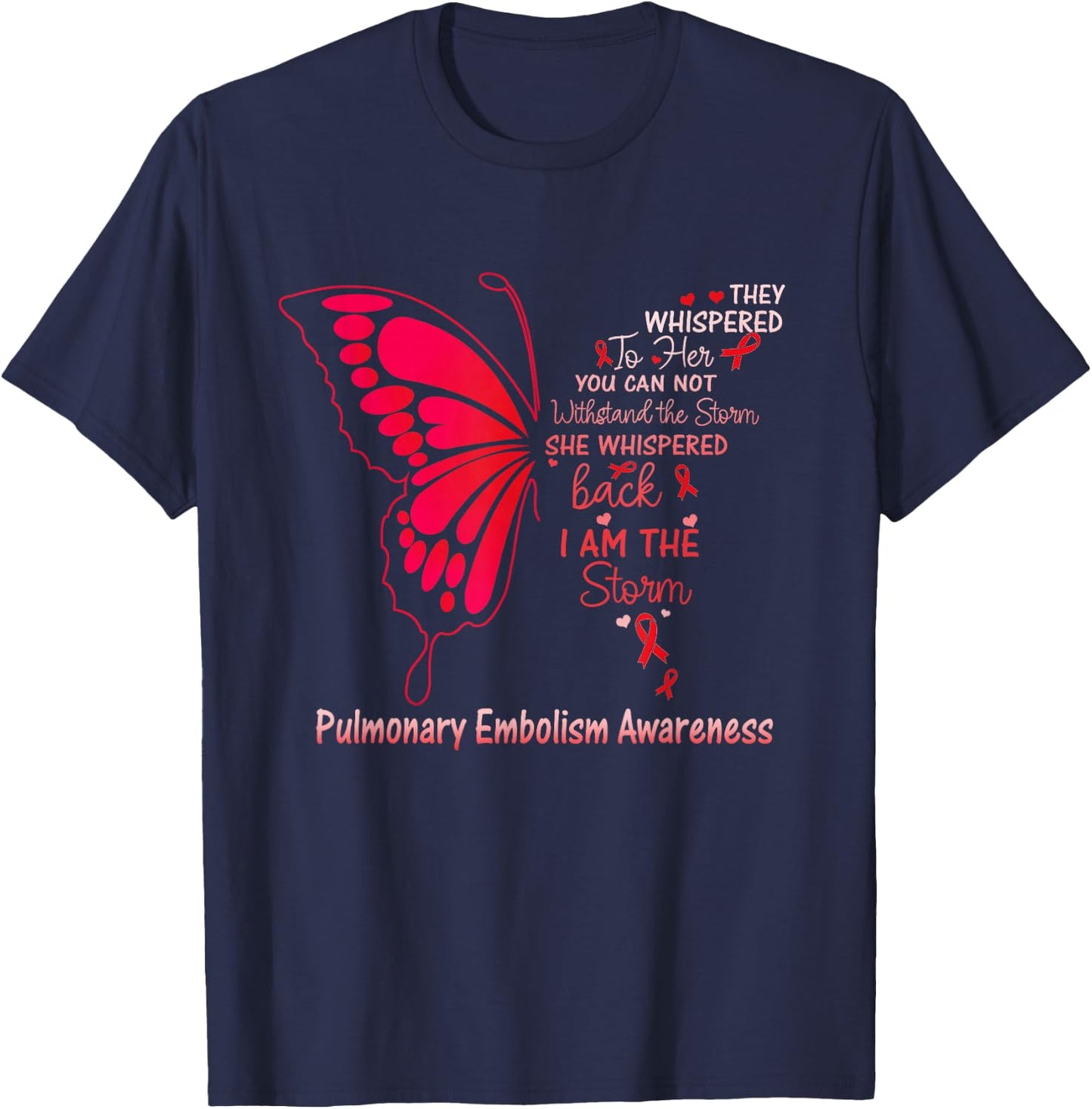 Pulmonary Embolism I am the Storm T-Shirt - T-Shirt | Navy