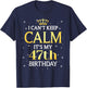 47 Year Old Men Women Birthday Gift It's My 47th Birthday T-Shirt - T-Shirt | Navy