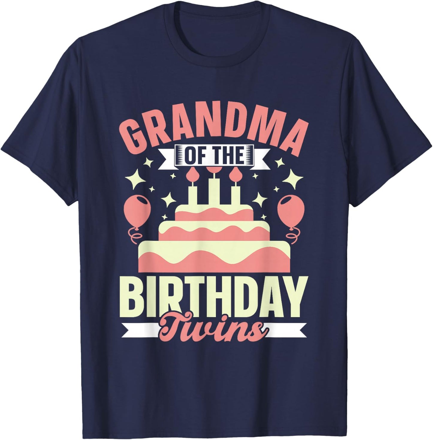 Grandma The Birthday Twins Birthday Twin Grandmother T-Shirt - T-Shirt | Navy