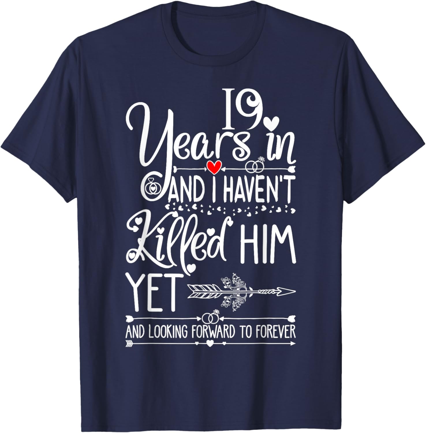 19th Wedding Anniversary & Wife 19 Years of Marriage T-Shirt - T-Shirt | Navy