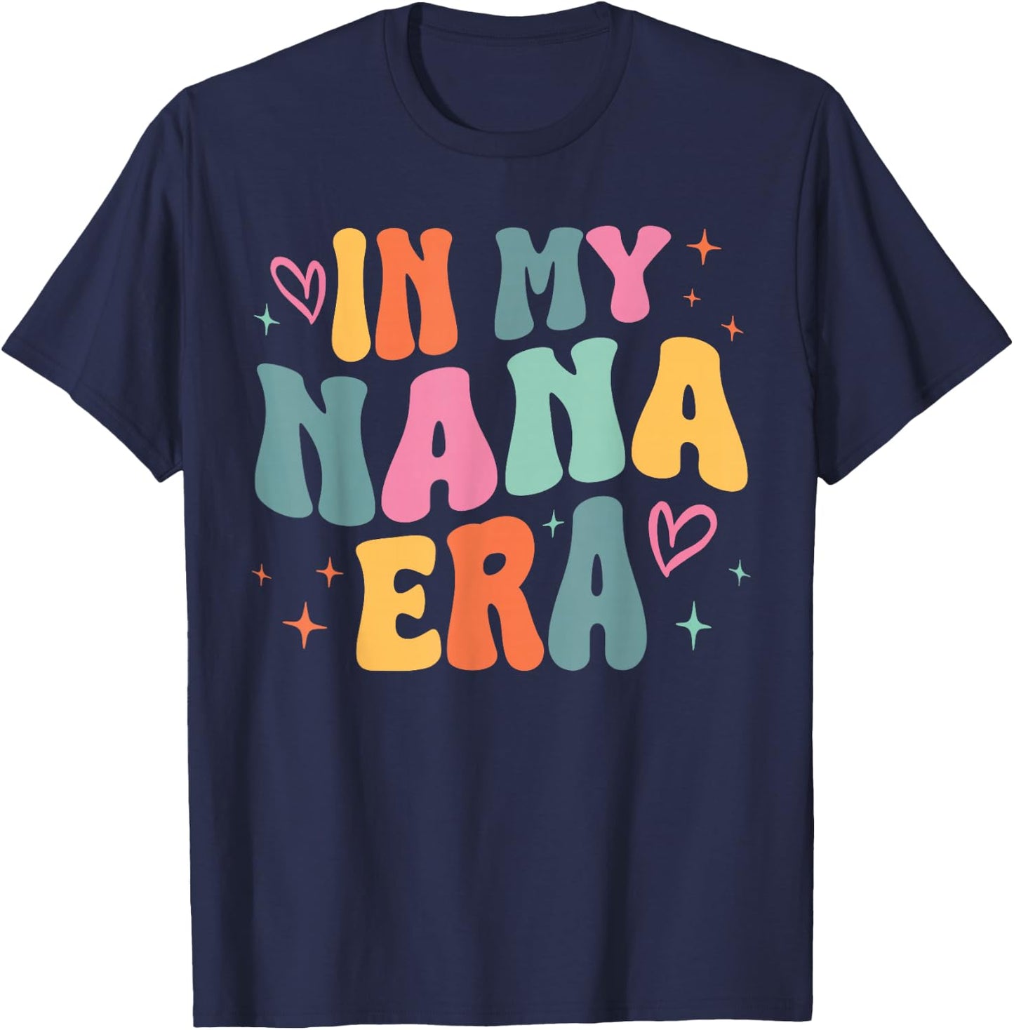 Retro Groovy In My Nana Era Funny Family Matching T-Shirt - T-Shirt | Navy