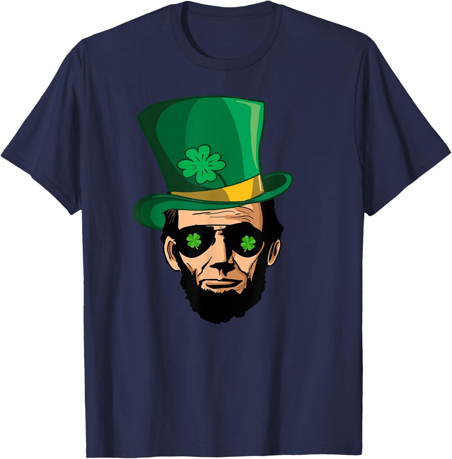 Abraham Lincoln St Patricks Day Shirt Irish Abe Lincoln T-Shirt - T-Shirt | Navy