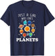 Just A Girl Who Loves Planets & Solar System Space Science T-Shirt - T-Shirt | Navy