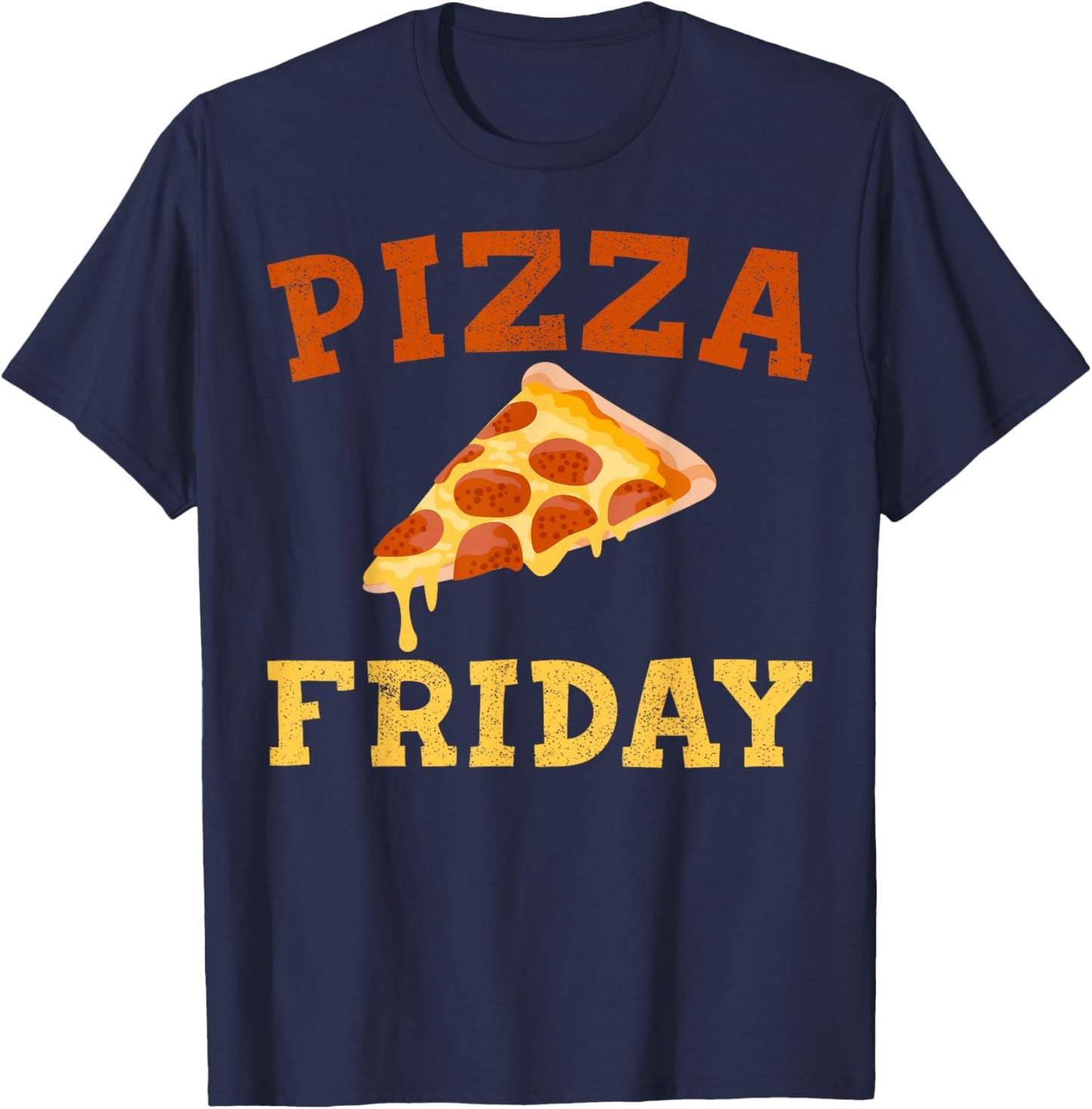 Funny Pizza Gift Women Cool Pizza Friday Food Pun T-Shirt - T-Shirt | Navy