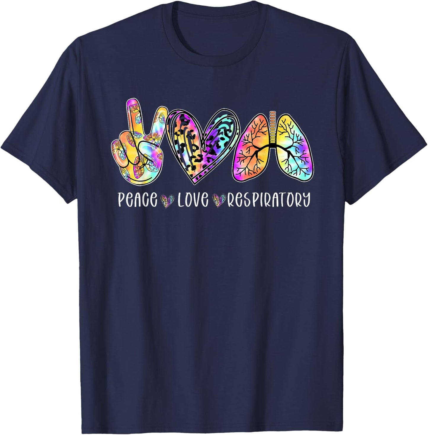 Peace Love Respiratory Therapist Respiratory Therapy T-Shirt - T-Shirt | Navy