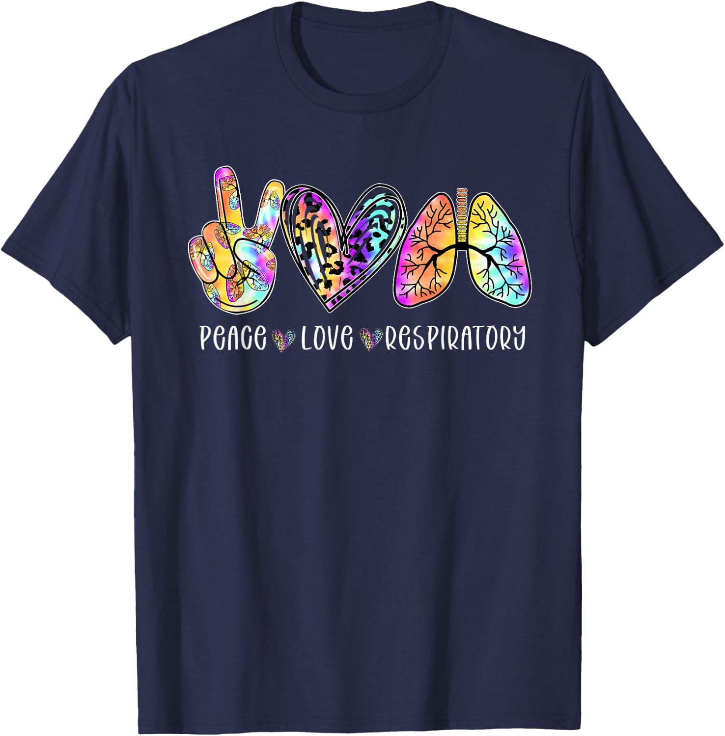 Peace Love Respiratory Therapist Respiratory Therapy T-Shirt - T-Shirt | Navy