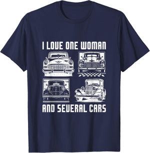 I Love One Woman and Several Cars Funny Car Guy Enthusiast T-Shirt - T-Shirt | Navy