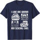 I Love One Woman and Several Cars Funny Car Guy Enthusiast T-Shirt - T-Shirt | Navy