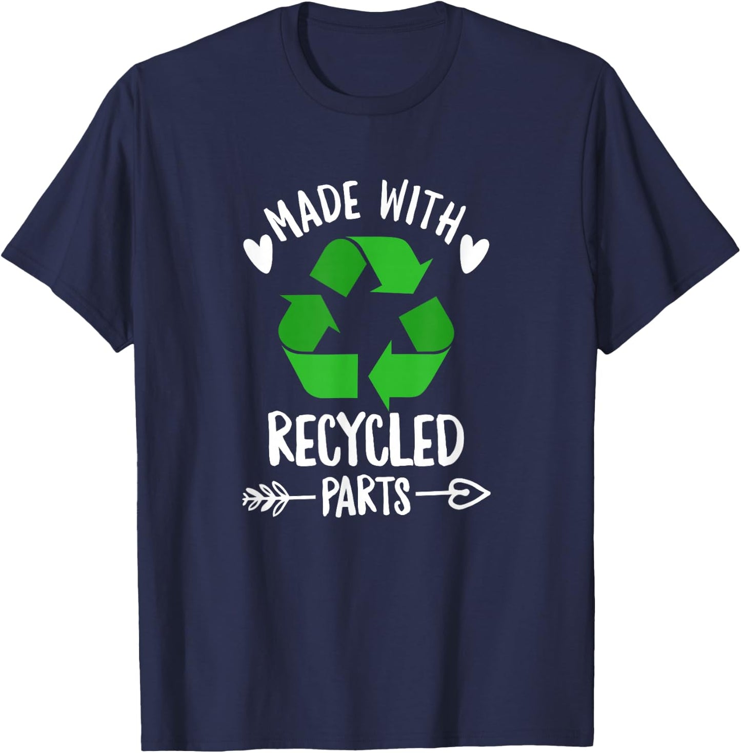 Made with recycled parts Design for an Organ Recipient T-Shirt - T-Shirt | Navy