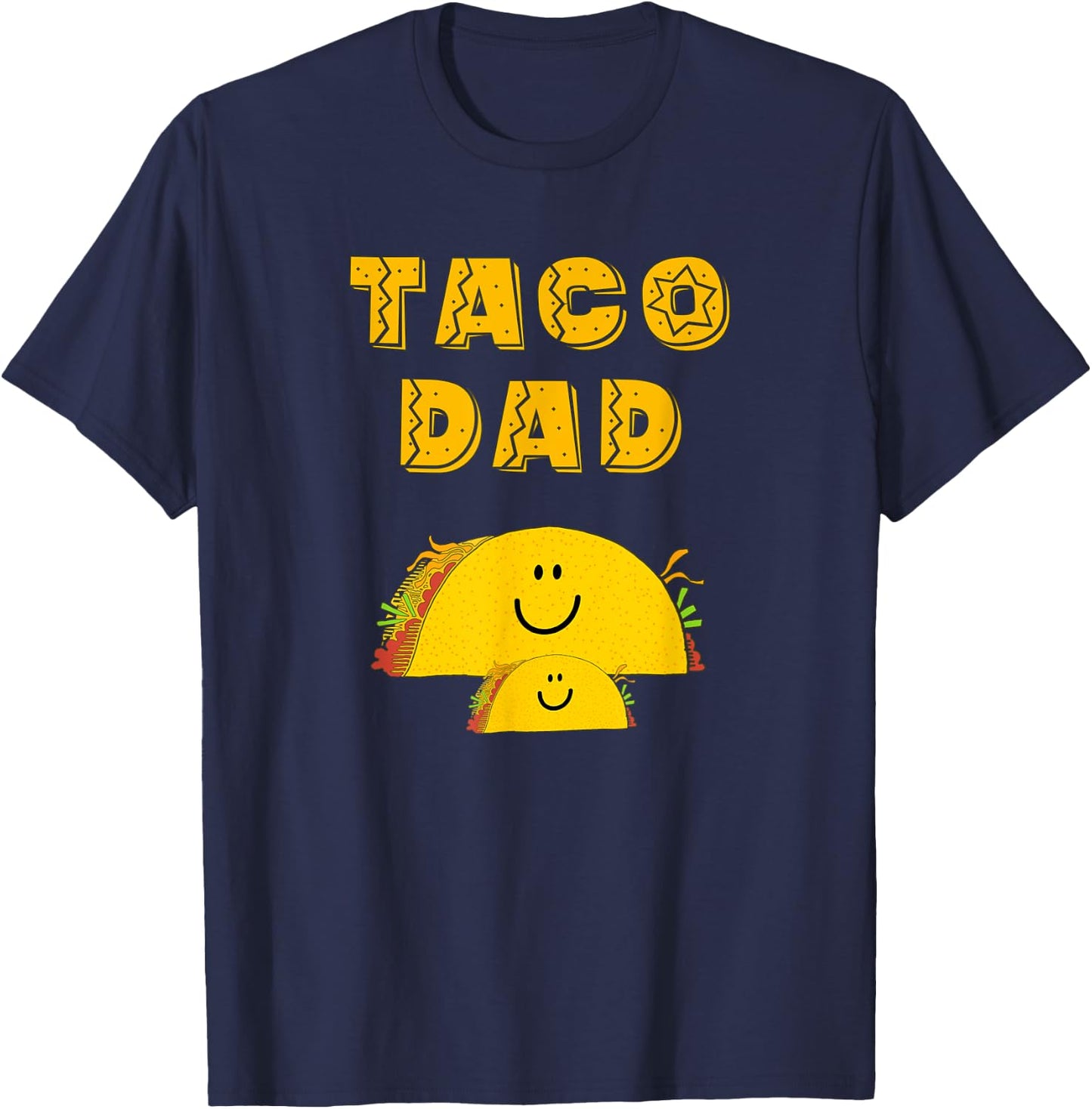Funny Taco Dad Sayings Father of 1 Son Daughter Taco Lover T-Shirt - T-Shirt | Navy