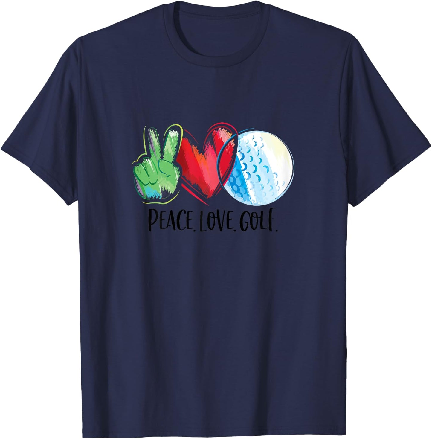 Golf Player Golfing Golf Club Peace Love Golf T-Shirt - T-Shirt | Navy