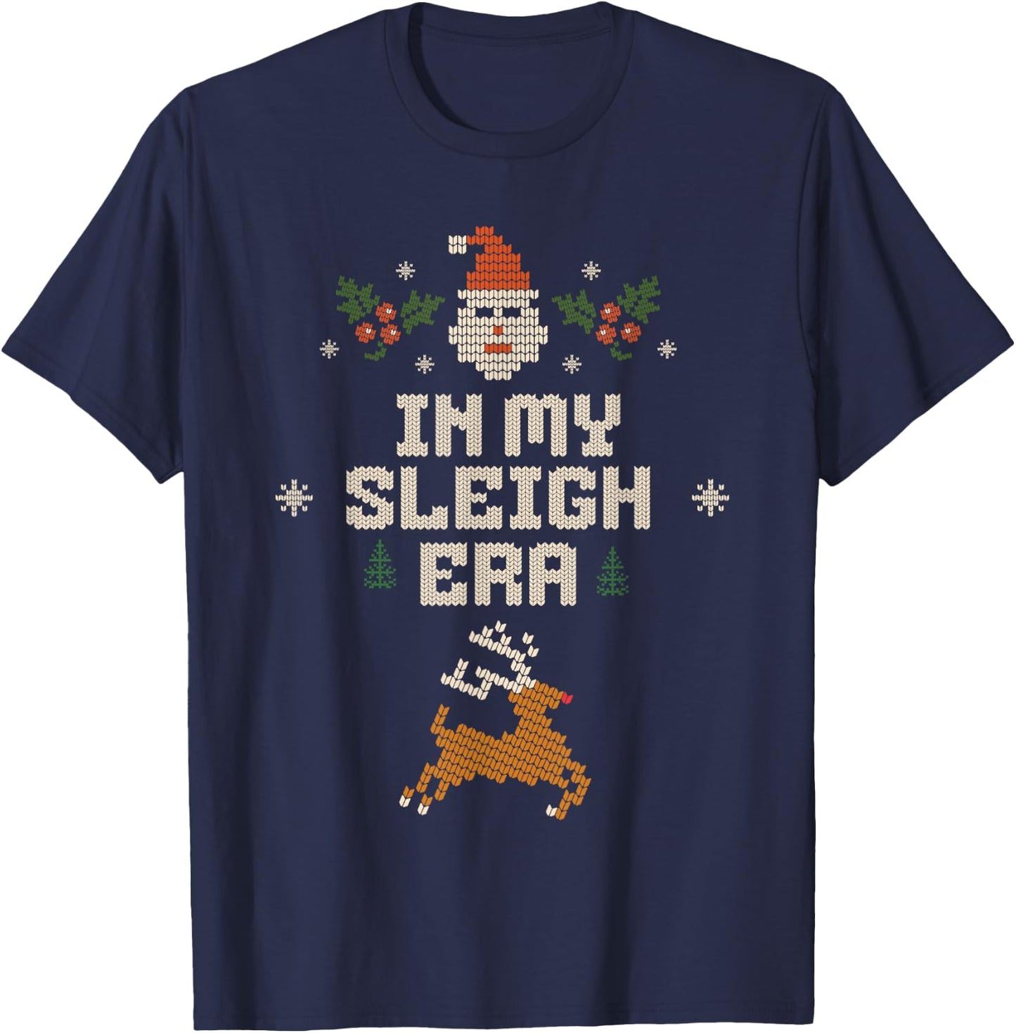 In My Sleigh Era Christmas Slay T-Shirt - T-Shirt | Navy