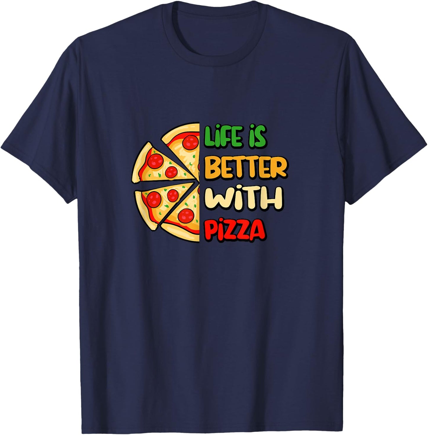 Life With Pizza Italian Food Chef Pizza Maker T-Shirt - T-Shirt | Navy