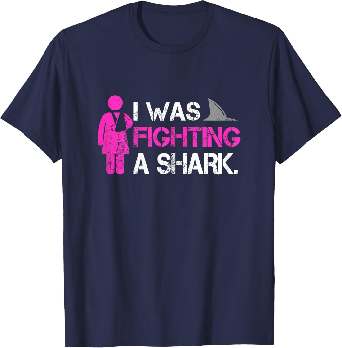 I Was Fighting A Shark Get Well Soon Broken Arm Injury Girl T-Shirt - T-Shirt | Navy