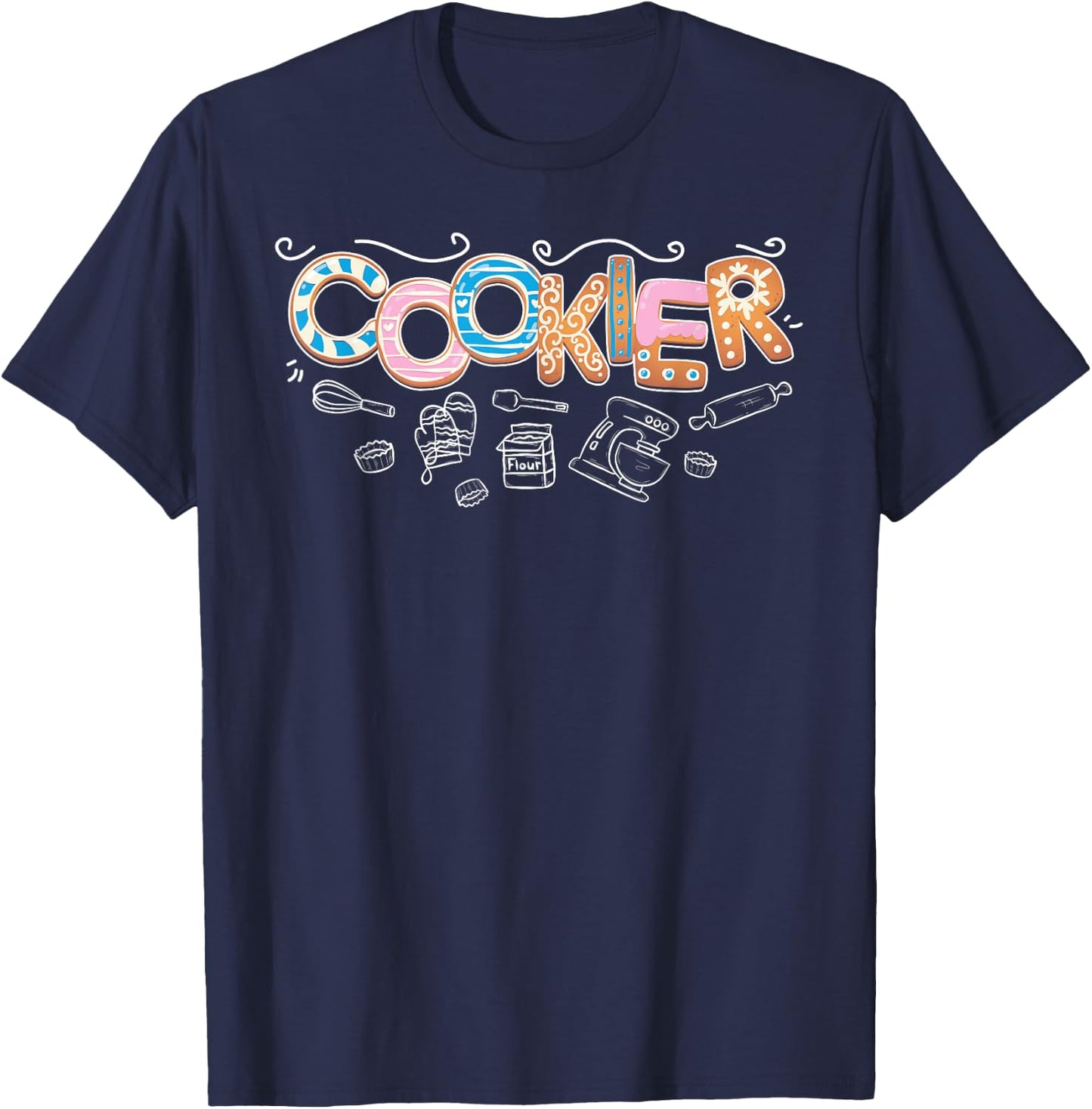 Cookier Cookie Baker Cookie Baking T-Shirt - T-Shirt | Navy