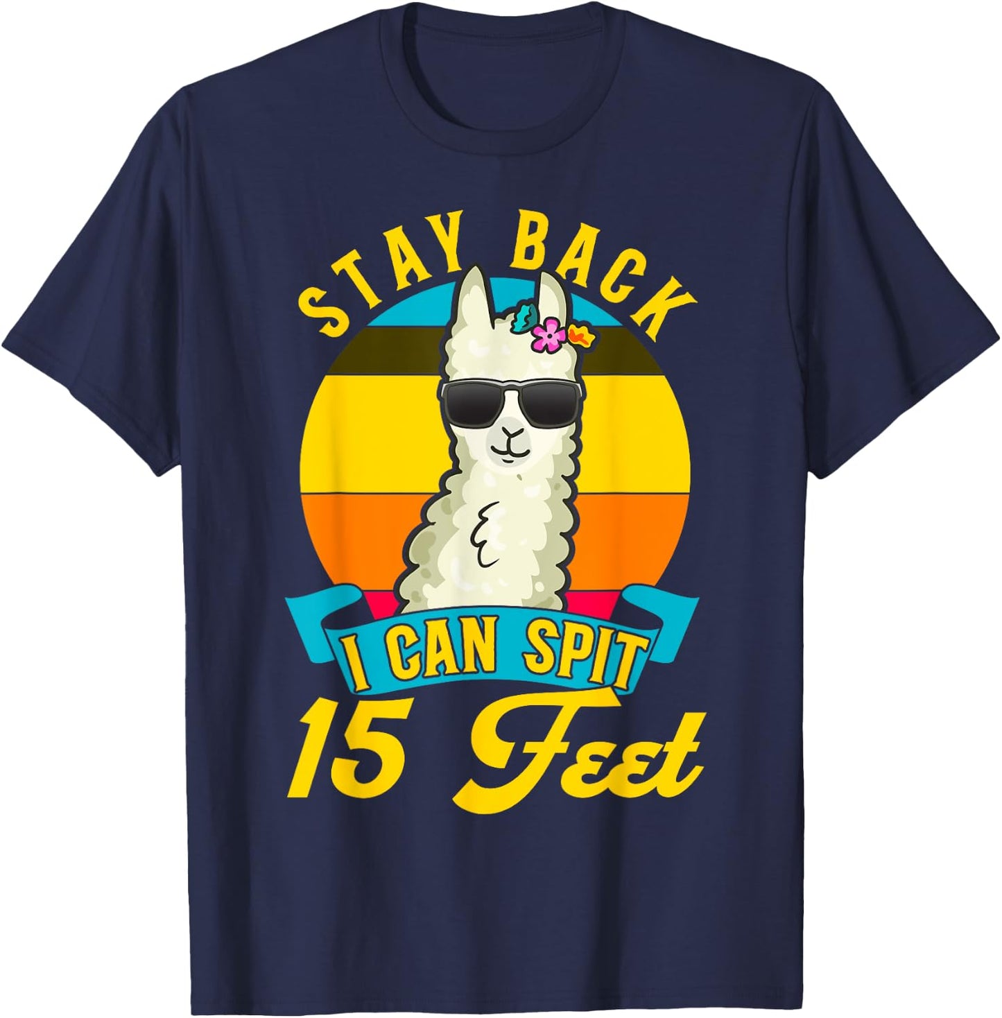Cute Llama Lover Warning Careful Stay Back I Spit 15 Feet T-Shirt - T-Shirt | Navy