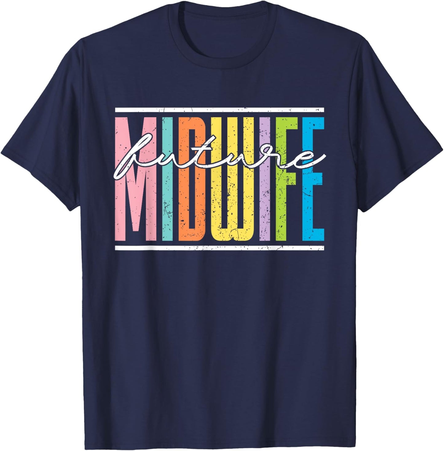 Future Midwife Pregnancy Support Doula Birthing Midwife T-Shirt - T-Shirt | Navy