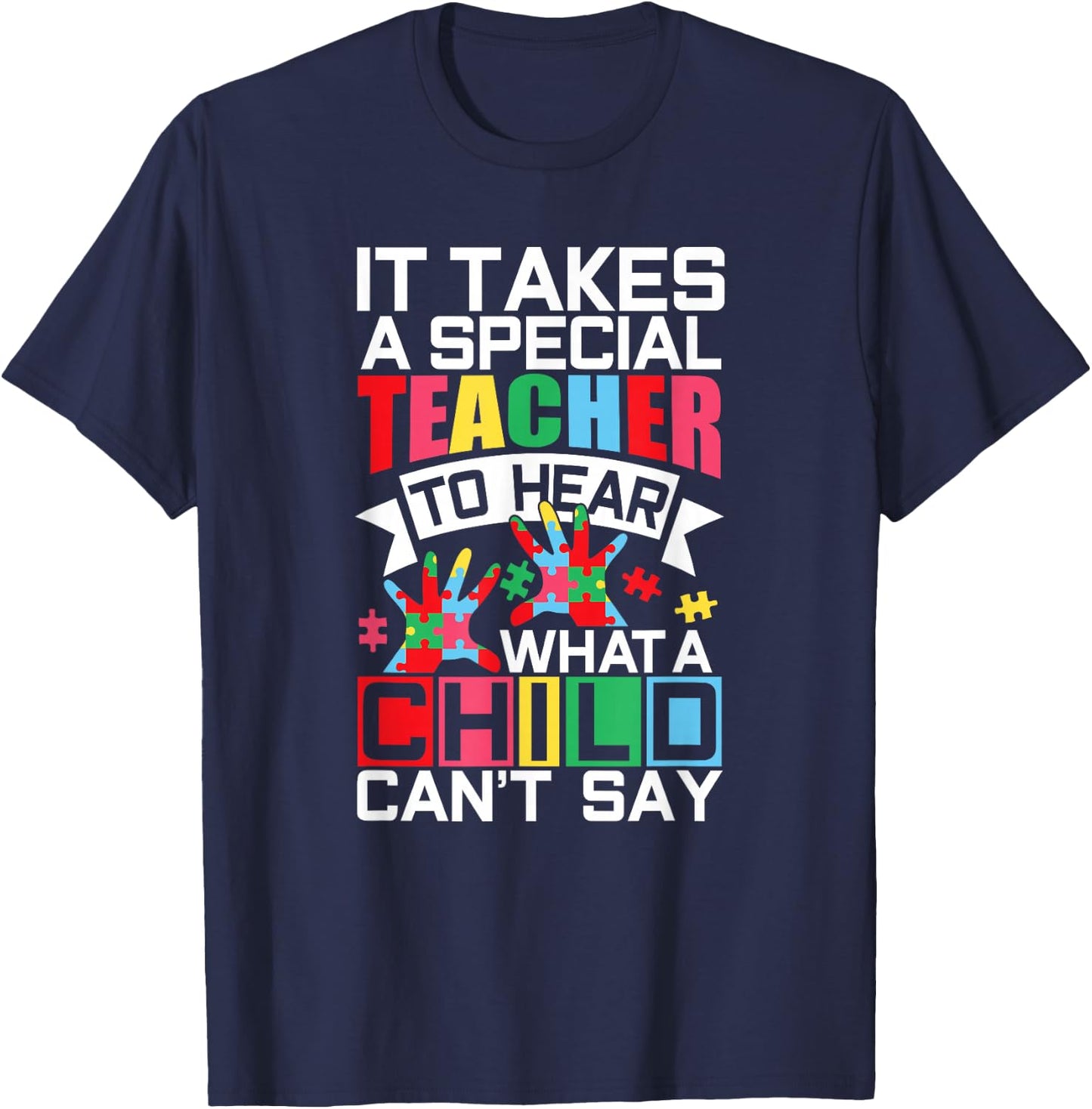 Autism Teacher Puzzle Piece Special Child Autistic T-Shirt - T-Shirt | Navy