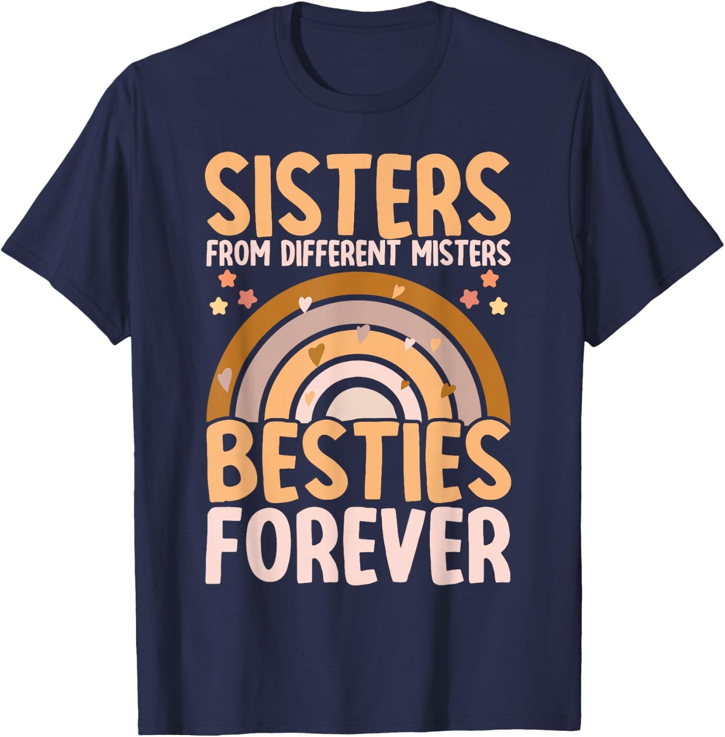 Sisters From Different Misters BFF Best Friends Bestie T-Shirt - T-Shirt | Navy