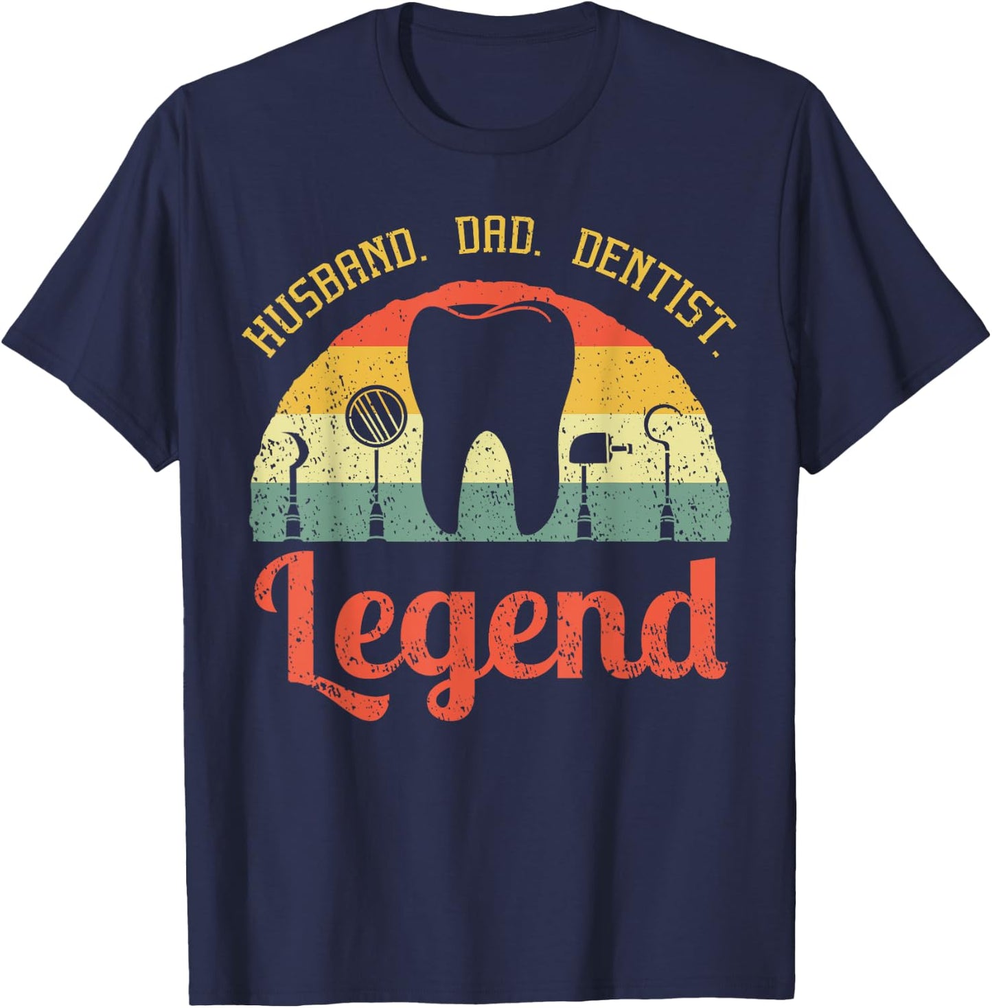 Dentist Dental Surgeon Dentistry Husband Dad Oral Hygiene T-Shirt - T-Shirt | Navy