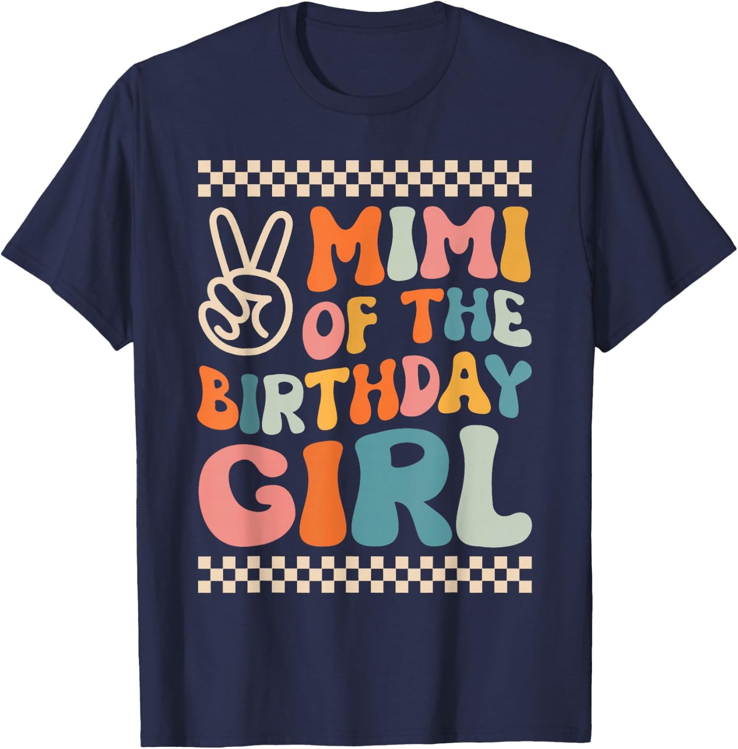 Mimi Of The Birthday Girl Groovy Themed Family Matching T-Shirt - T-Shirt | Navy