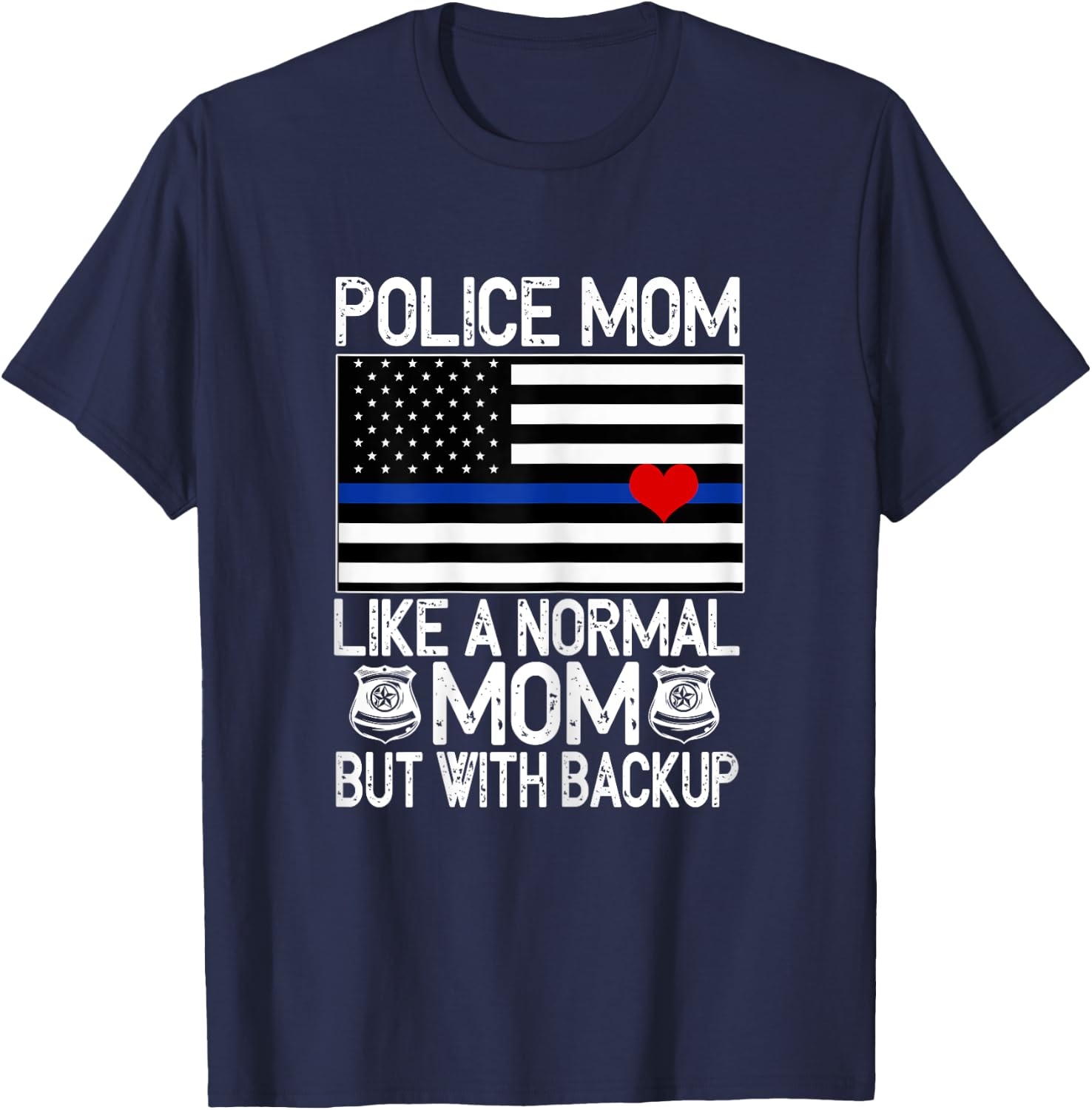 Police Mom Proud Officer Mom Blue Line American Flag T-Shirt - T-Shirt | Navy