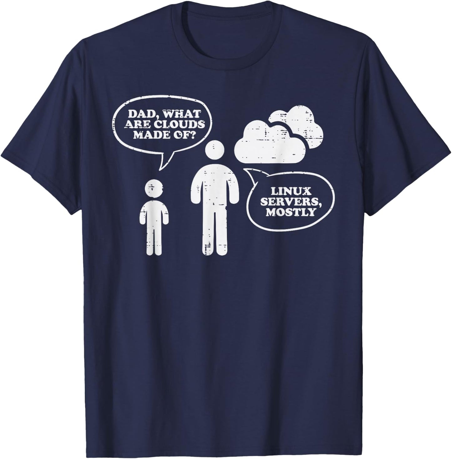 What Are Clouds Made Of Linux Server Funny Programmer Geek T-Shirt - T-Shirt | Navy