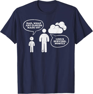 What Are Clouds Made Of Linux Server Funny Programmer Geek T-Shirt - T-Shirt | Navy