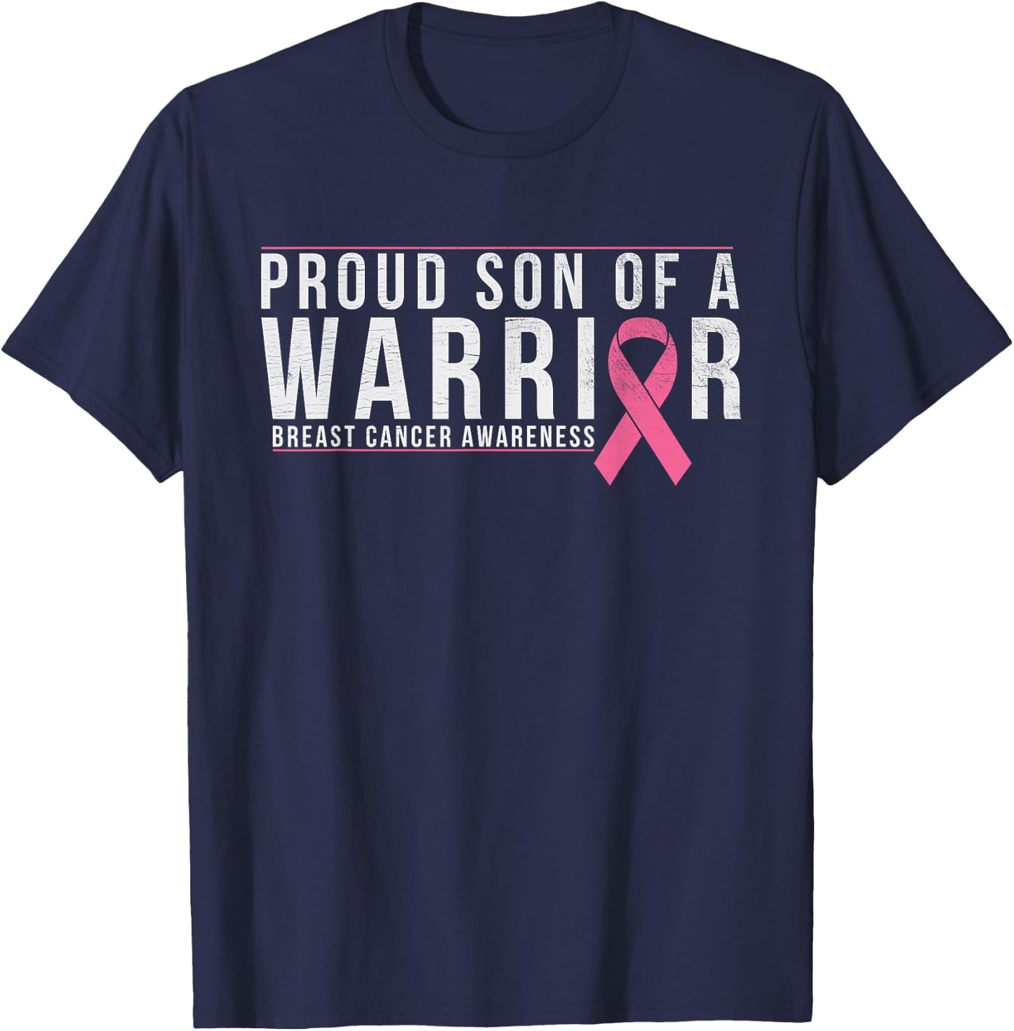 Son Of A Warrior - Breast Cancer Awareness Support T-Shirt - T-Shirt | Navy