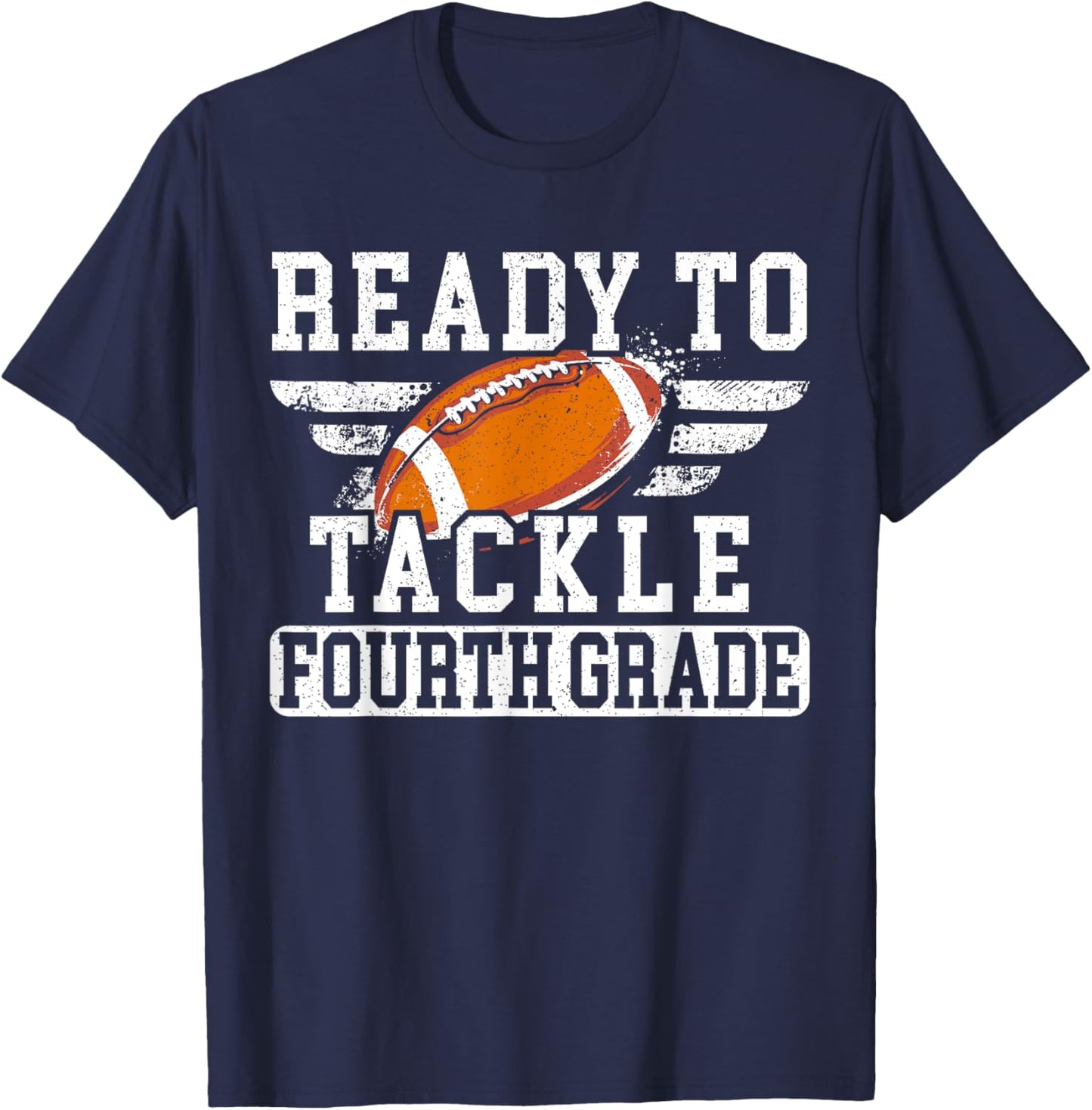 Ready To Tackle Fourth Grade Back To School Football T-Shirt - T-Shirt | Navy