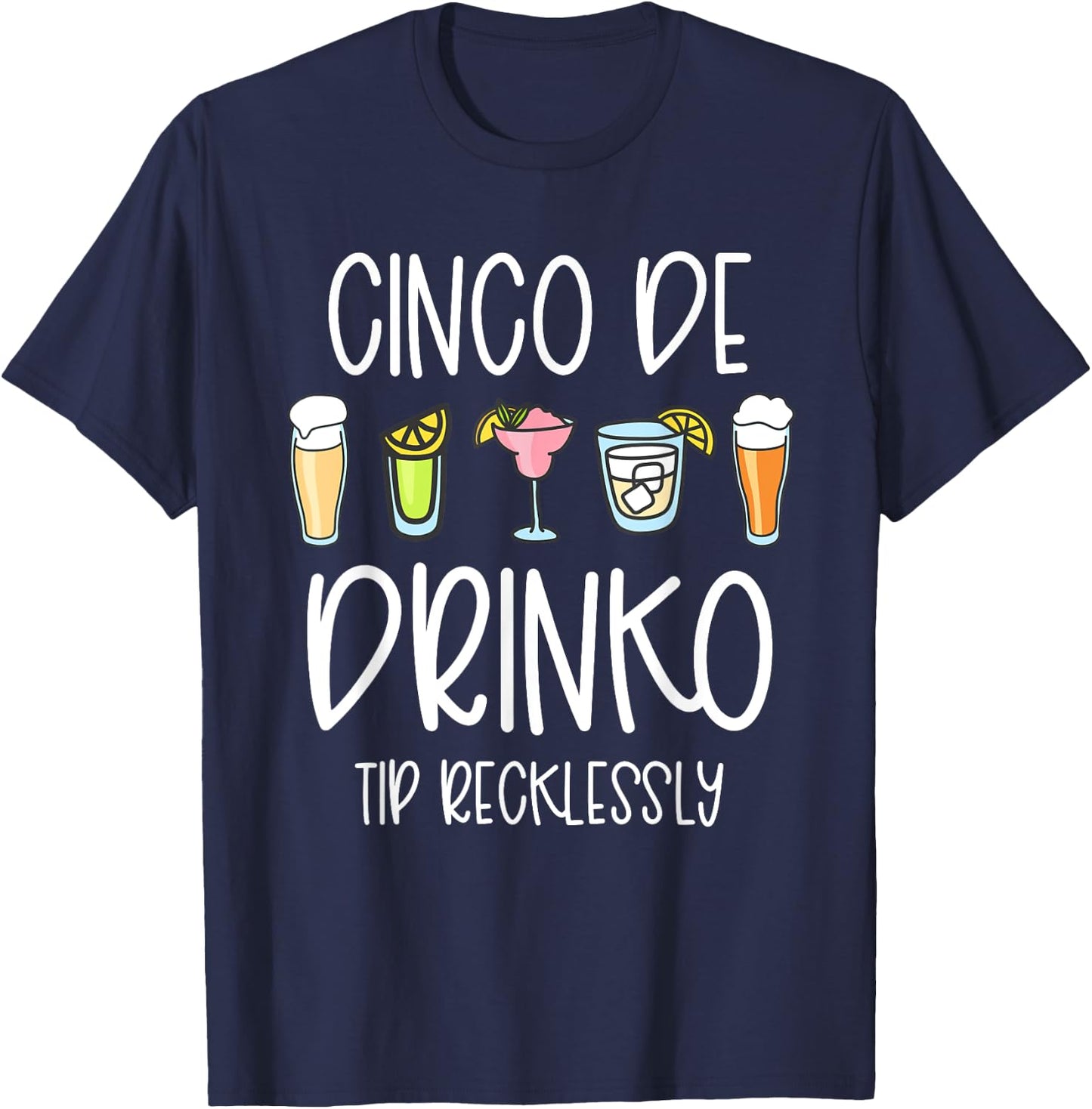 Cinco De Drinko Mayo Women Tip Your Bartender Funny Bar Work T-Shirt - T-Shirt | Navy
