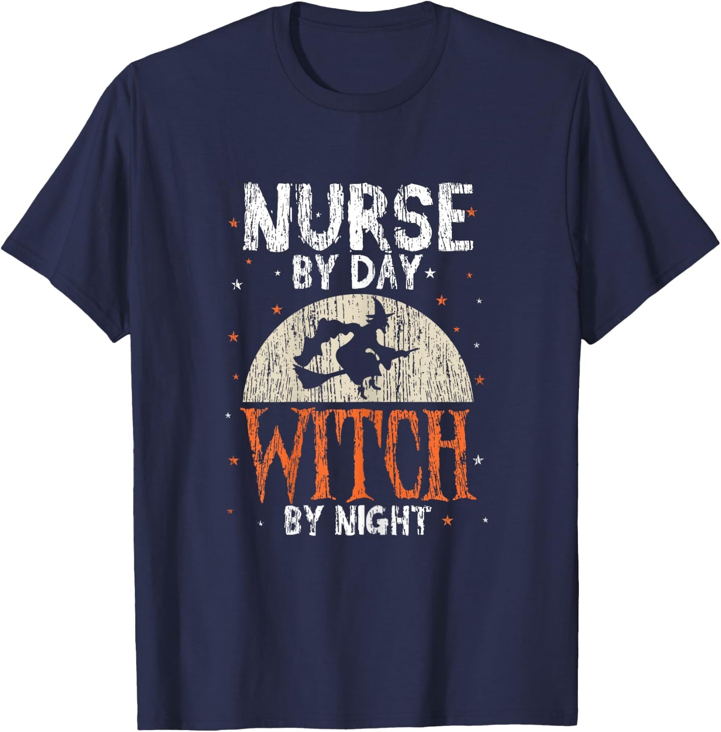 Nurse By Day Witch By Night Halloween Party Outfit T-Shirt - T-Shirt | Navy