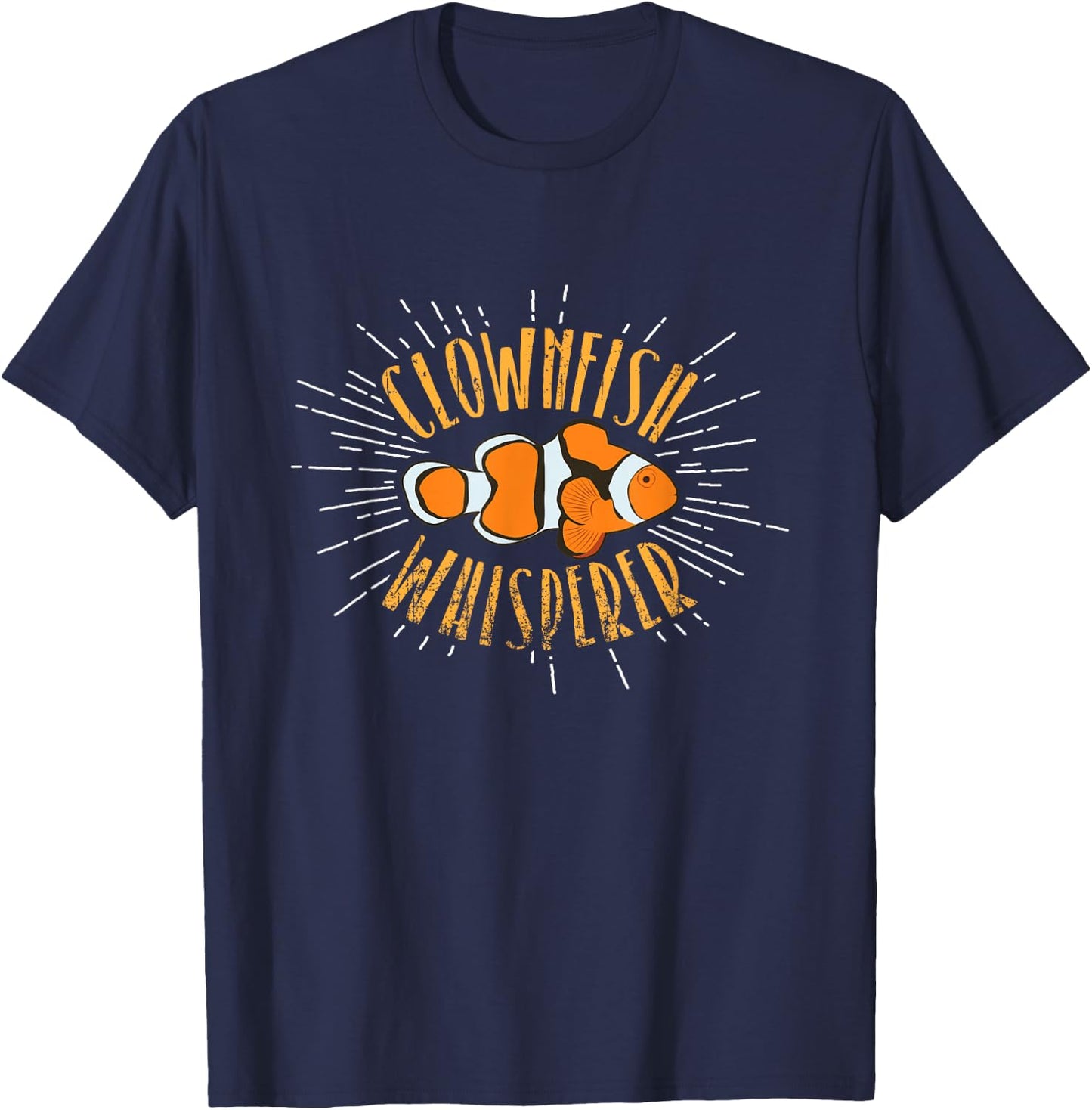 ClownFish Whisperer Funny Fish T-Shirt - T-Shirt | Navy