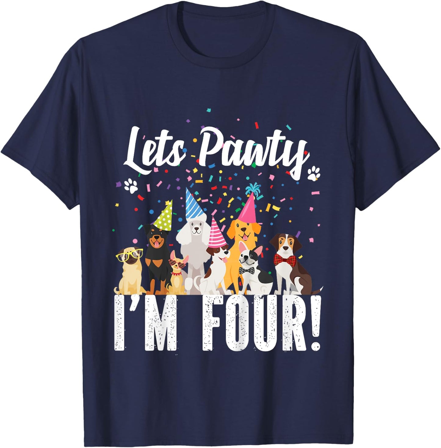 Pets Pawty I'm FOUR! Puppy Dog Themed Birthday Party for Girls Kids T-Shirt - T-Shirt | Navy